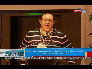 BP: DOH: 2 panibagong kaso ng Zika, naitala sa Cavite