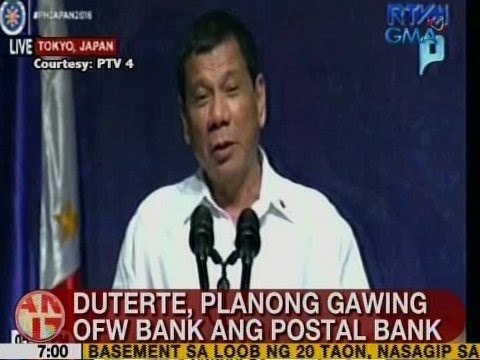 UB: Pres. Duterte, planong gawing OFW Bank ang Postal Bank