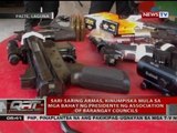 Sari-saring armas, kinumpiska mula sa mga bahay ng presidente ng association of barangay councils