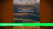 Read  Tangled Roots: The Appalachian Trail and American Environmental Politics (Weyerhaeuser