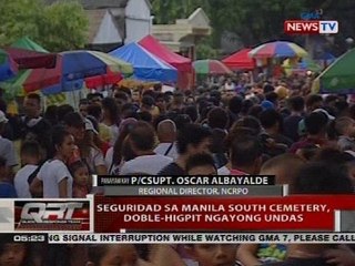 Seguridad sa Manila South Cemetery, doble-higpit ngayong undas