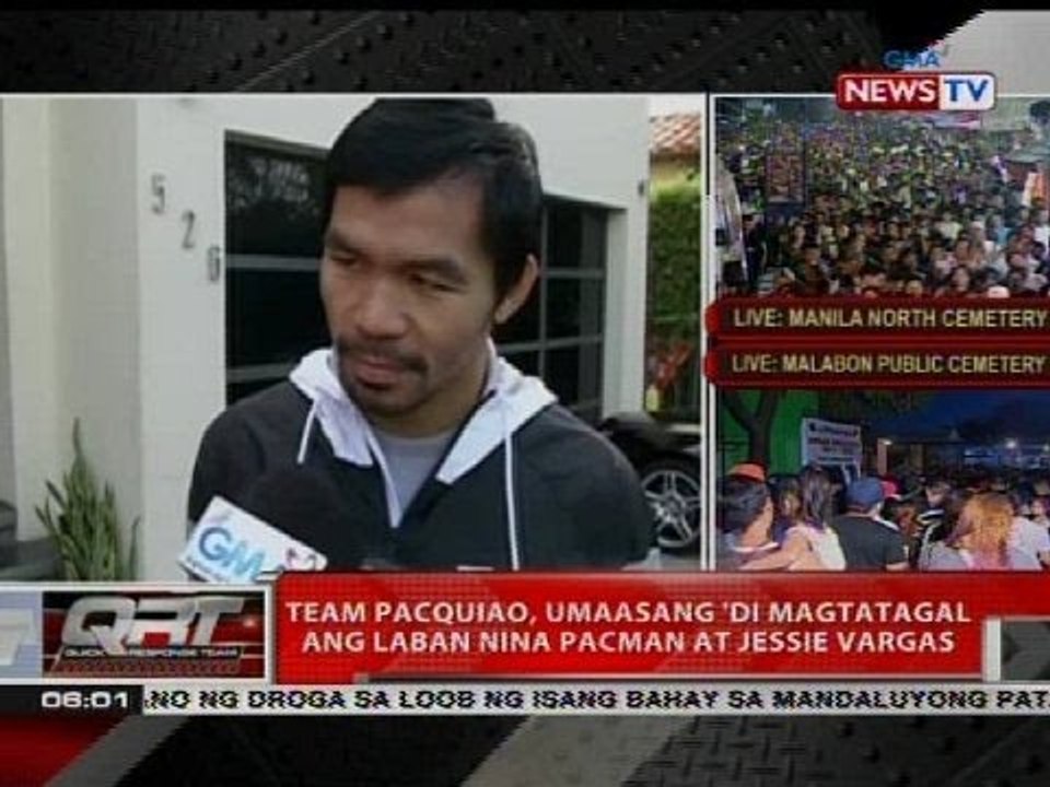 Team Pacquiao, umaasang 'di magtatagal ang laban nina Pacman at Jessie Vargas