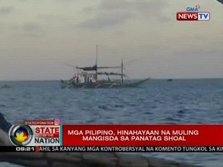 SONA: Mga Pilipino, hinahayaan na muling mangisda sa Panatag Shoal