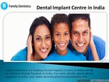 Dental implant treatments for single tooth in India