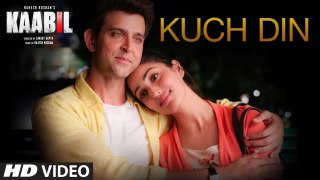 Kuch Din Video Song _ Kaabil _ Hrithik Roshan, Yami Gautam _ Jubin Nautiyal