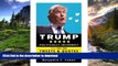 EBOOK ONLINE Trump Politically Incorrect: The Top 100 Tweets   Quotes of Donald J. Trump PREMIUM