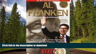 READ THE NEW BOOK Why Not Me?: The Inside Story of the Making and Unmaking of the Franken