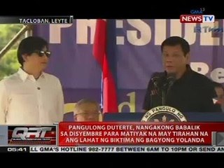 Pres. Duterte, nangakong babalik para matiyak na may tirahan na ang lahat ng biktima ng Yolanda