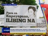 Saksi: Dating Pang. Marcos, maihihimlay na sa Libingan ng mga Bayani matapos itong paboran ng SC