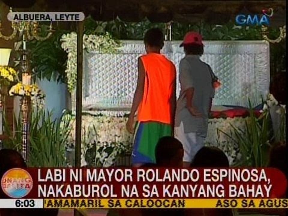 UB: Labi ni Mayor Rolando Espinosa, nakaburol na sa kanyang bahay sa Albuera, Leyte