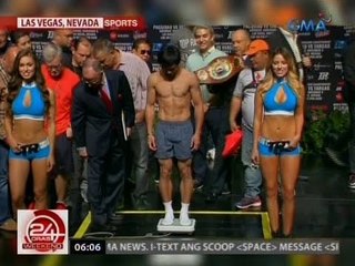 24 Oras: Pacquiao at Vargas, kapwa pasok sa timbang para sa WBO Welterweight Division
