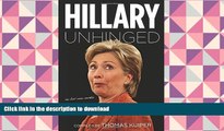 Free [PDF] Download  Hillary Unhinged: In Her Own Words  DOWNLOAD ONLINE