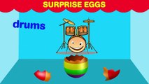 NEW ORIGINAL SURPRISE EGGS- MUSICAL INSTRUMENTS - Simple and Fun Kids Learning Video