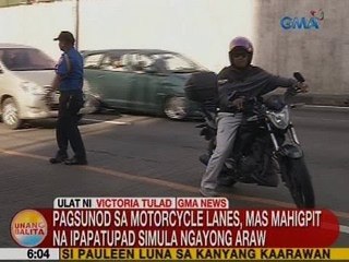 UB: Pagsunod sa motorcycle lanes, mas mahigpit na ipapatupad simula ngayong Lunes