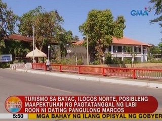 UB: Turismo sa Batac, Ilocos Norte, posibleng maapektuhan ng pagtatanggal ng labi roon ni Marcos