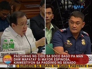 UB: Pagtawag ng CIDG sa SOCO bago pa man daw mapatay si Espinosa, kinwestiyon ng Senado