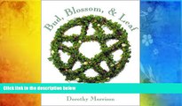 PDF  Bud, Blossom   Leaf: The Magical Herb Gardener s Handbook For Ipad