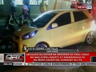 Abugado ng driver na nakunan na nag-atras-abente at nakabangga pa ng ibang sasakyan, humarap sa LTO