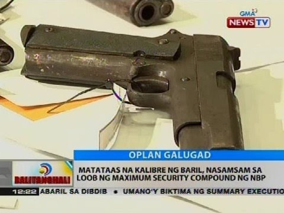 Matataas na kalibre ng baril, nasamsam sa loob ng maximum security compound ng NBP