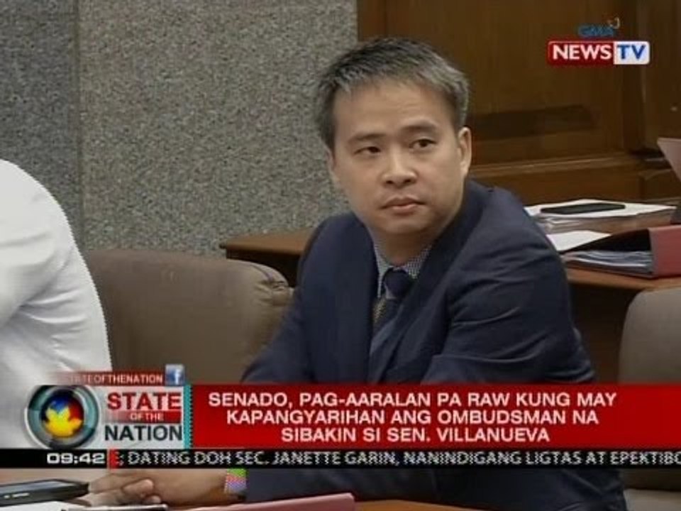 SONA: Senado, pag-aaralan pa raw kung may kapangyarihan ang Ombudsman na sibakin si Sen. Villanueva