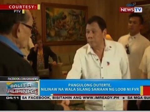 BP: Pang. Duterte, nilinaw na wala silang samaan ng loob ni FVR