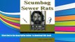 Free [PDF] Download  Scumbag Sewer Rats  FREE BOOK ONLINE
