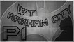 Walkthrough - Batman Arkham City - Partie 1 : Bienvenue à Arkham City !