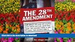 FAVORITE BOOK The 28th Amendment: Who is the Village Idiot? PREMIUM BOOK ONLINE