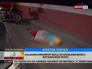 BT: Mav Lalaking dinampo mula sa kanilang bahay, natagpuang patay
