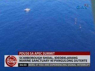 24 Oras: Scarborough Shoal, idedeklarang marine sanctuary ni Pang. Duterte