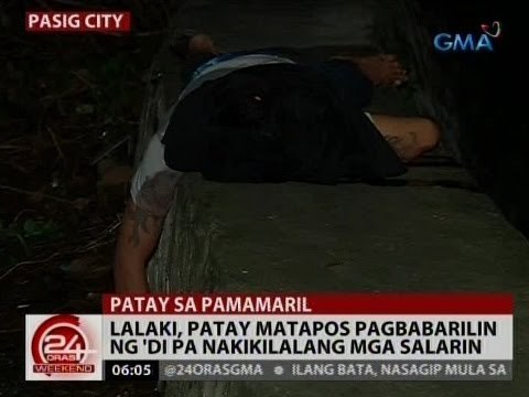 24 Oras: Lalaki, patay matapos pagbabarilin ng 'di pa nakikilalang mga salarin