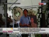 BT: Pamilya Marcos, nag-sorry muli sa biglaang hero's burial