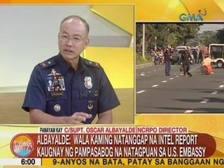 Albayalde: Wala kaming natanggap na intel report kaugnay ng pampasabog na natagpuan sa US Embassy