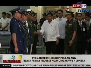 BT: Pres. Duterte, hindi pipigilan ang Black Friday protest ngayong araw sa Luneta