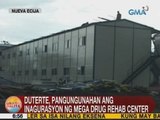 UB: Pres. Duterte, pangungunahan ang inagurasyon ng Mega Drug Rehab Center sa Nueva Ecija