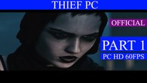 Thief Gameplay Walkthrough Part 1 - Prologue (PC PS4 XBOX ONE)