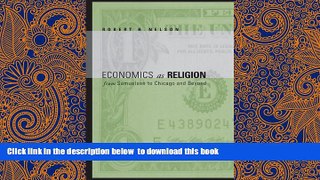 PDF [FREE] DOWNLOAD  Economics as Religion: From Samuelson to Chicago and Beyond FOR IPAD
