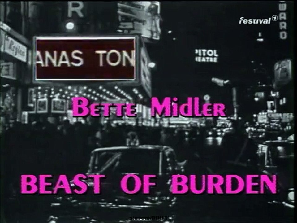Bette Midler - Beast Of Burden