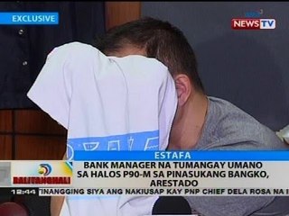 Bank manager na tumangay umano sa halos P90-M sa pinasukang bangko, arestado