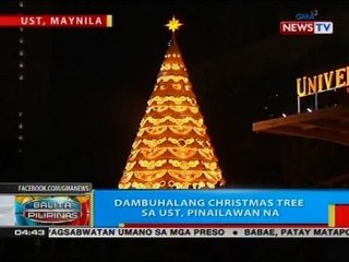 BP: Dambuhalang Christmas tree sa UST, pinailalwan na