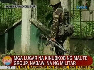 UB: Mga lugar na kinubkob ng Maute Group, nabawi na ng militar
