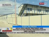 Mega Drug Abuse Treatment And Rehabilitation Center, pinasinayaan ni Pres. Duterte