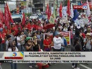 Kilos protesta, sumentro sa pagtutol sa paghimlay kay dating pangulong Marcos sa LNMB