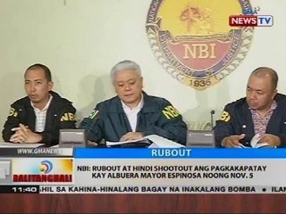 NBI: Rubout at hindi shootout ang pagkakapatay kay Albuera Mayor Espinosa noong Nov. 5