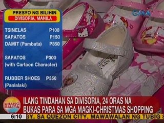 UB: Ilang tindahan sa Divisoria, 24 oras na bukas para sa mga magki-Christmas shopping