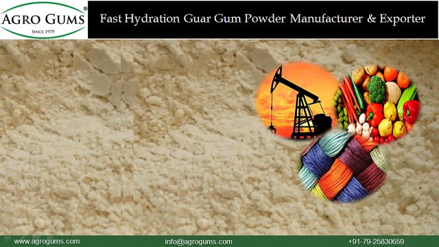 Fast Hydration Guar Gum Powder Manufacturer & Exporter - agrogums.com