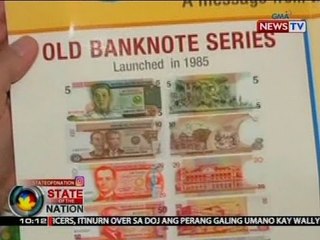 SONA: Lumang perang papel, hanggang Dec. 31 na lang pwedeng papalitan, ayon sa BSP