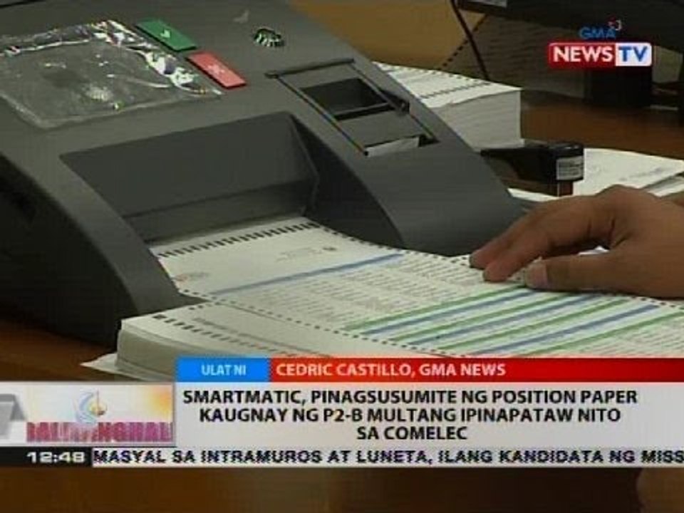 BT: Smartmatic, pinagsusumite ng position paper kaugnay ng P2-B multang ipinataw nito sa Comelec
