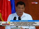 BT: Pres. Duterte, wala raw palalayaing political prisoners