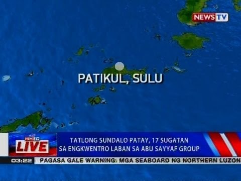 NewsTVLive: Tatlong sundalo patay, 17 sugatan sa engkwentro laban sa Abu Sayyaf group